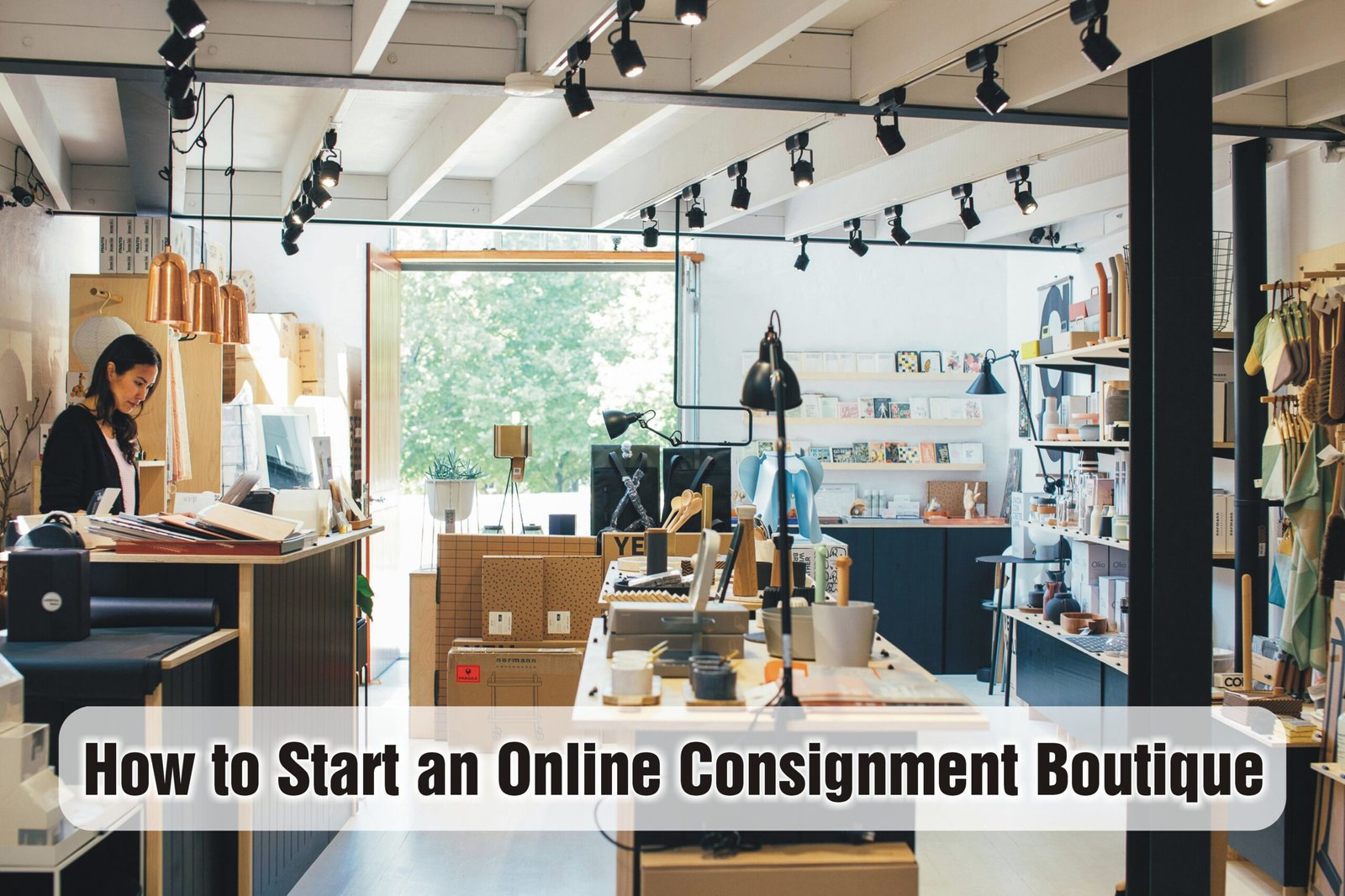 How to Start an Online Consignment Boutique