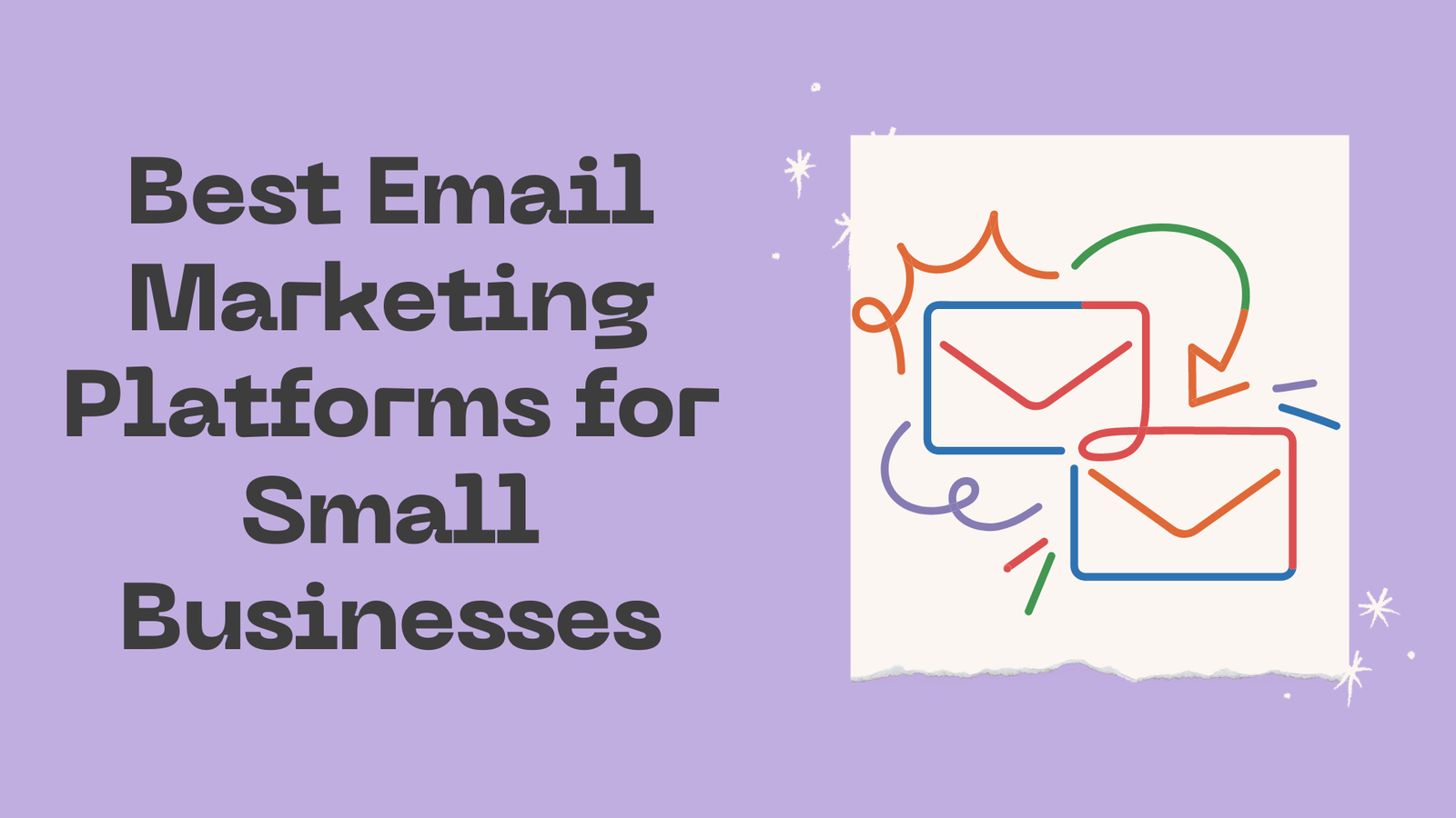 Best Email Marketing Platforms for Small Businesses